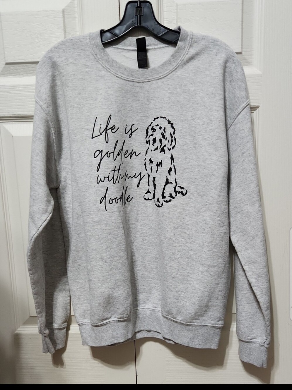 NWOT Gildan "Life Is Golden With My Doodle" Sweatshirt. Size M